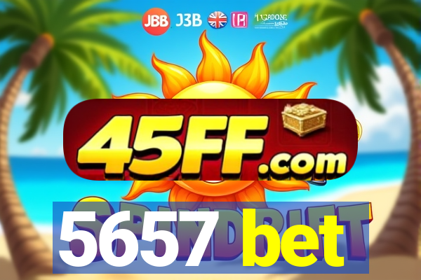 5657 bet